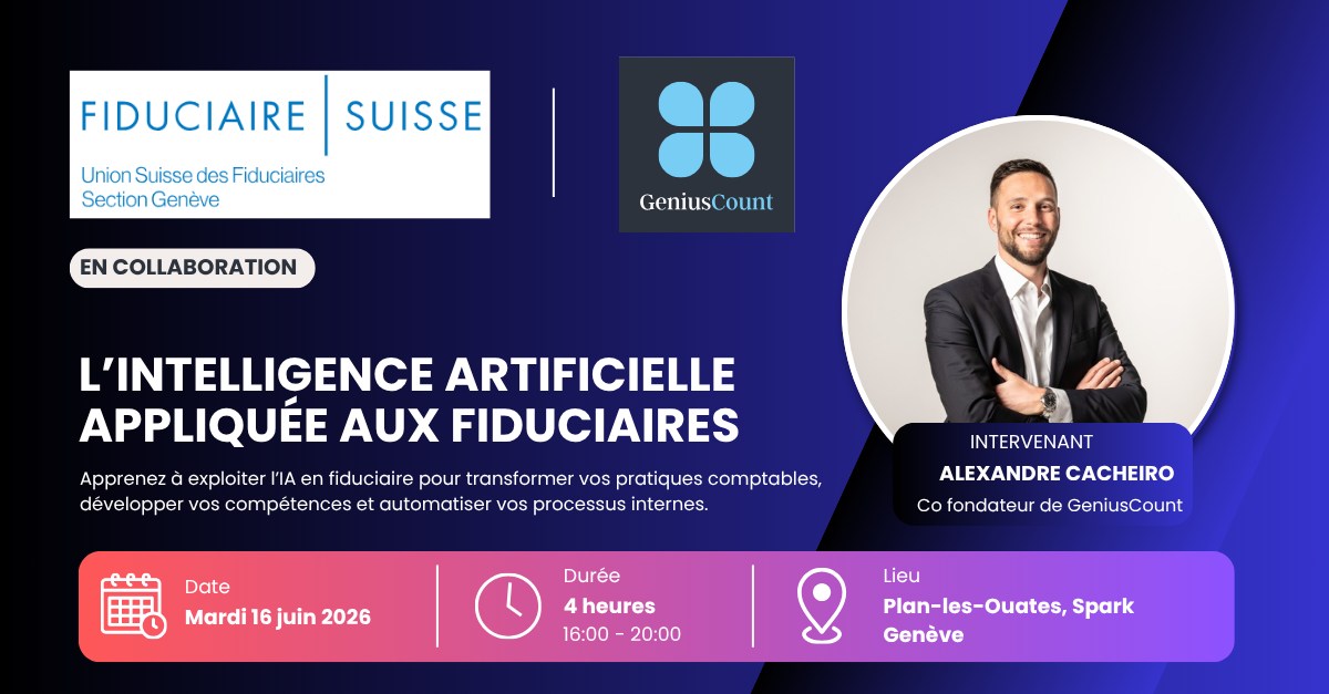 L’intelligence artificielle appliquée aux fiduciaires - En collaboration avec Fiduciaire Suisse Section Genève